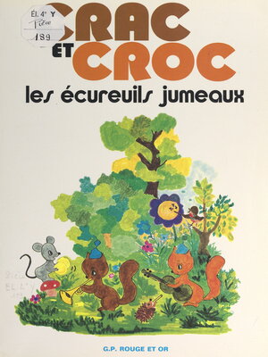 cover image of Crac et Croc, les écureuils jumeaux